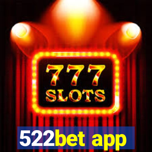 522bet app